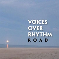 Road Voices Over Rhythm Richard De Gaetano